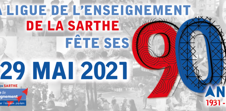 La ligue de l’enseignement de la Sarthe fête ses 90 ans !