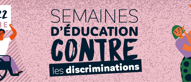 Semaines d’éducation contre les discriminations 2022